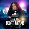 Karen Wolfe - Don't Try Me - Single